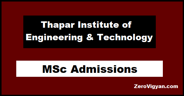 TIET Patiala MSc Admissions