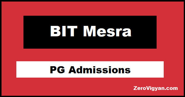 BIT Mesra PG Admissions