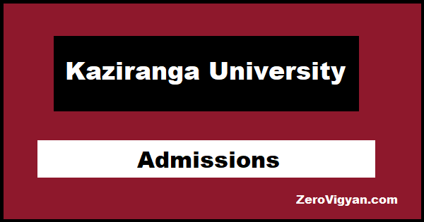 Kaziranga University Admissions