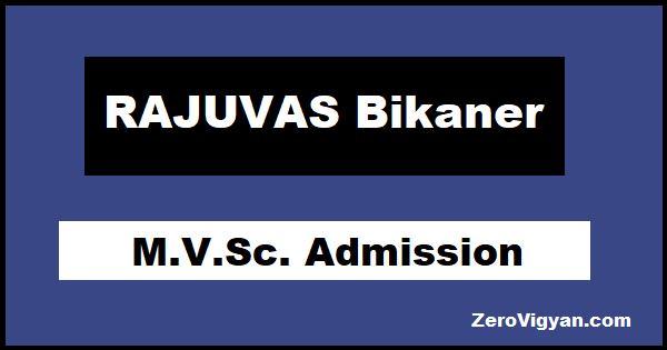 RAJUVAS Bikaner M.V.Sc. Admission