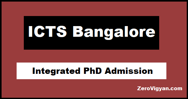 ICTS Bangalore Integrated PhD Admission