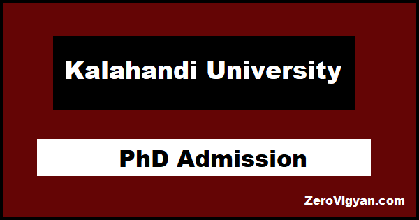 Kalahandi University PhD Admission