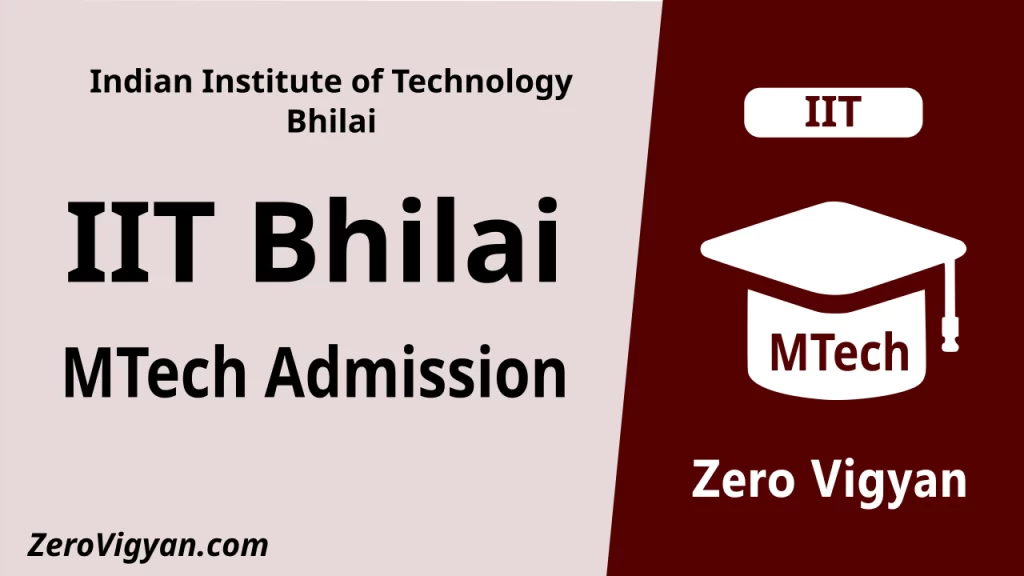 IIT Bhilai MTech Admission