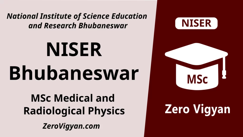 NISER Bhubaneswar MSc Medical and Radiological Physics Admission