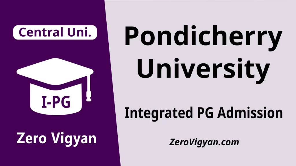 Pondicherry University Integrated PG Admission