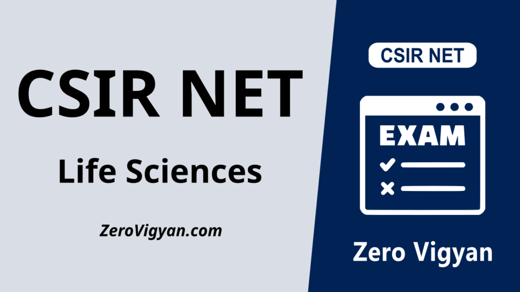 CSIR NET Life Sciences