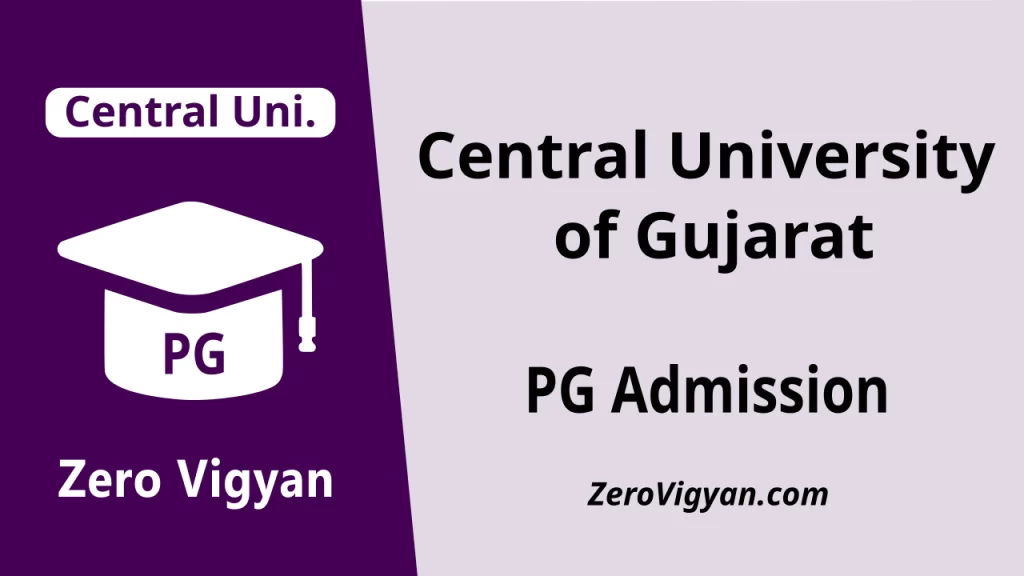 Central University of Gujarat PG Admission