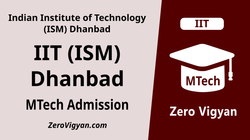 IIT ISM Dhanbad MTech Admission