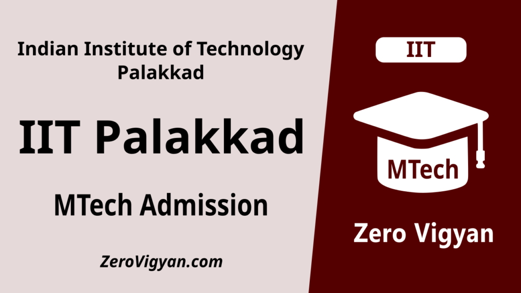 IIT Palakkad MTech Admission