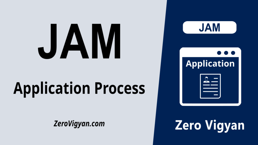 JAM Application Process