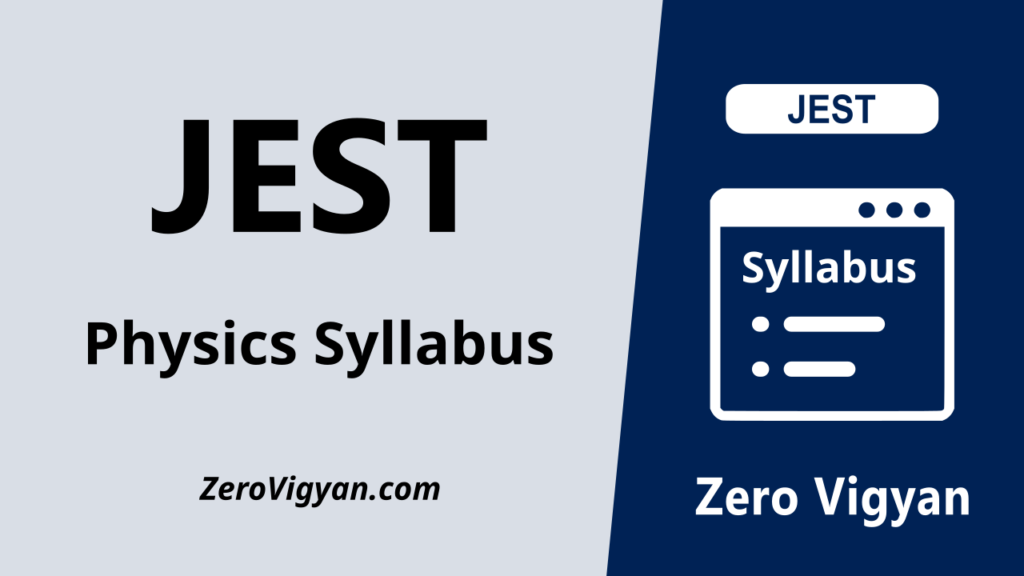JEST Physics Syllabus